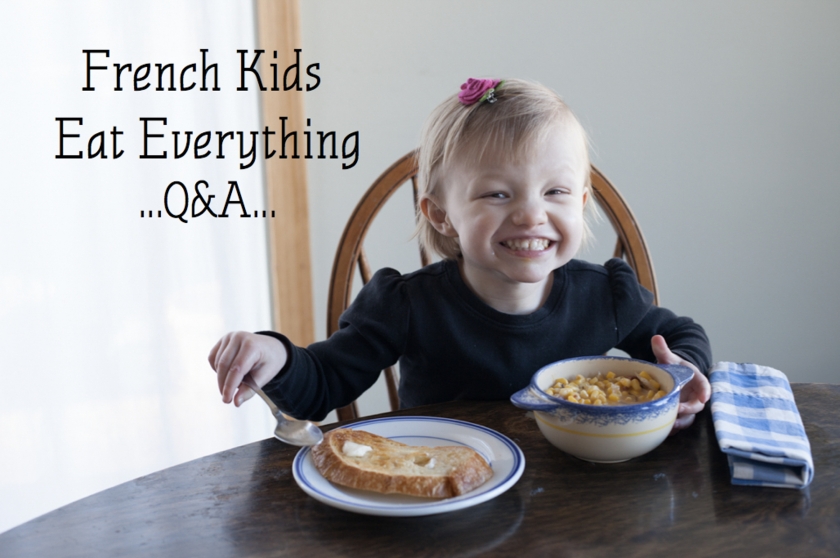 French Kids Eat Everything Author Q&A